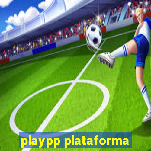 playpp plataforma